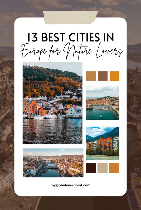 Explore these European cities that blend urban life with natural beauty.