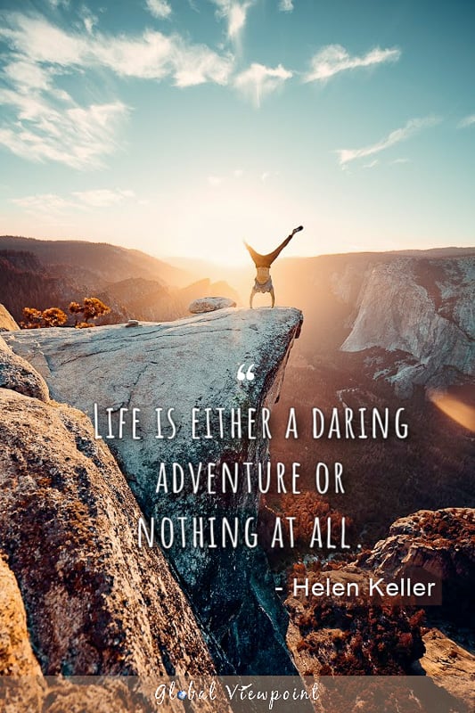 An adventuring quote that everyone should hear.
