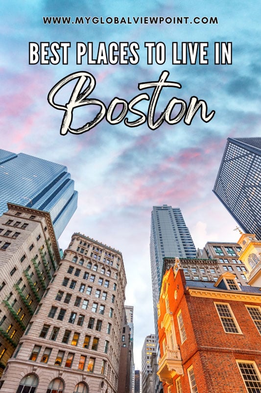 The top places to live in Boston right now
