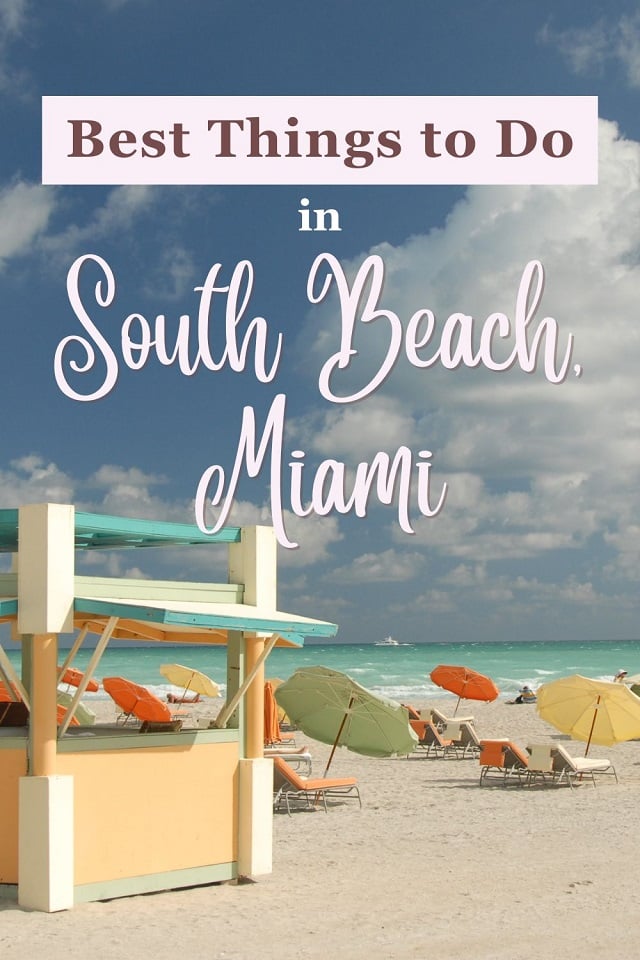 The top things to do in South Beach, Miami for all types of travelers