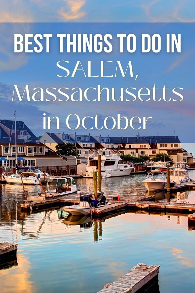 The top places to visit in Salem, MA in October right now