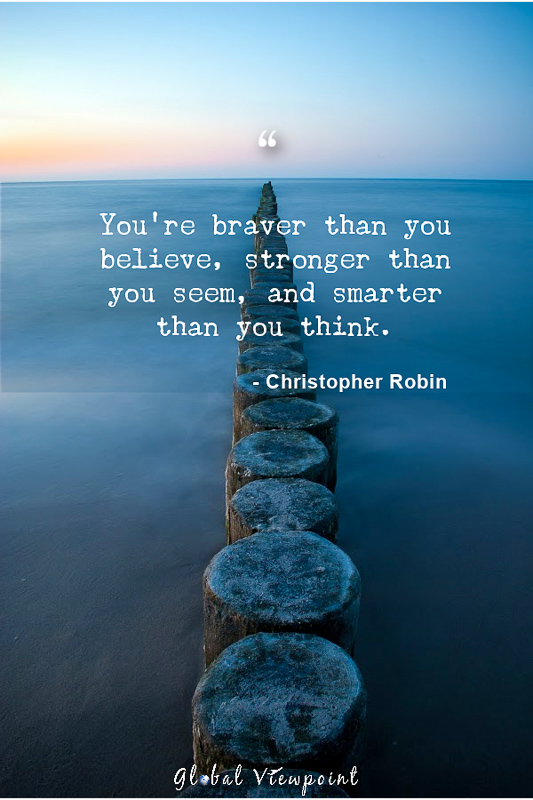 Bravery, strength, and intelligence can be developed over time.