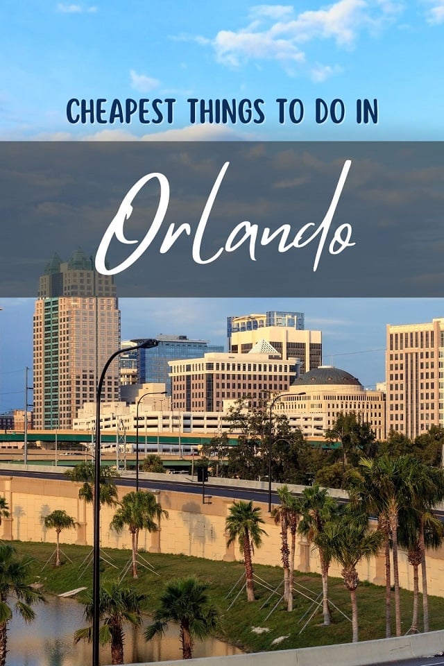 The cheapest things to do in Orlando right now