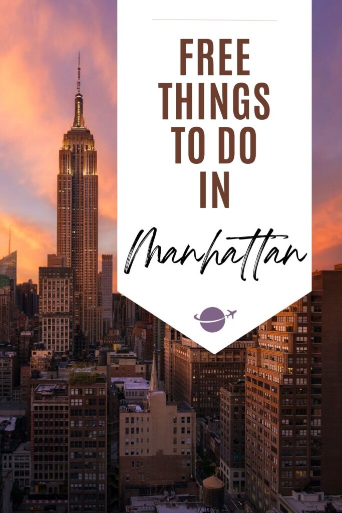 The free things to do in Manhattan for all types of travelers