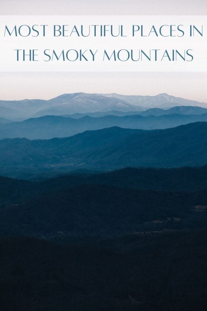 The most beautiful places in the Smoky Mountains for all types of travelers