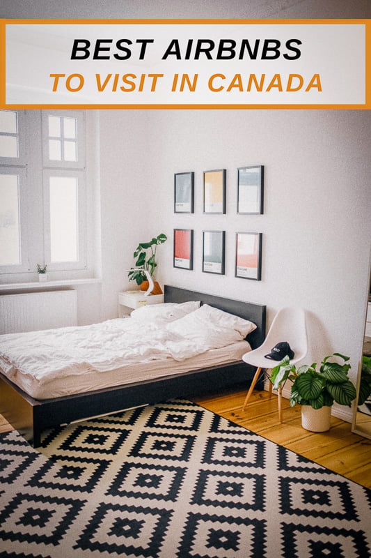 Most unique Airbnbs to rent in Canada pinterest image