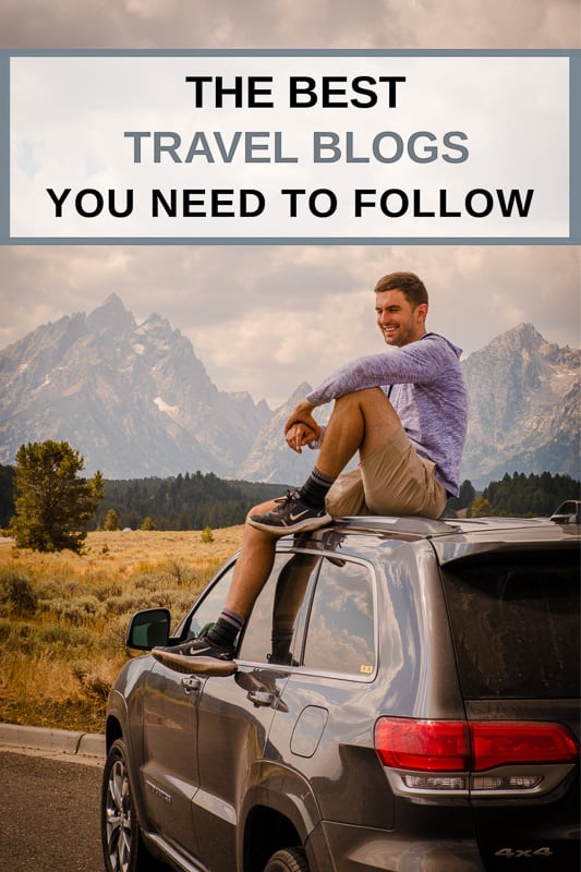 The best travel bloggers you should follow