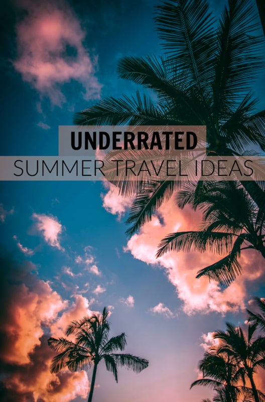 Unique summer vacation ideas for travelers