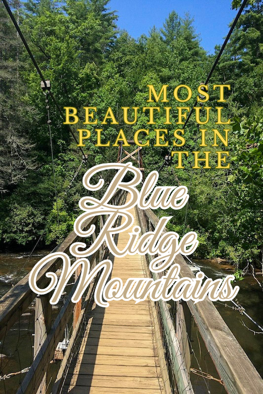 The most beautiful places to visit in the Blue Ridge Mountains for all types of travelers