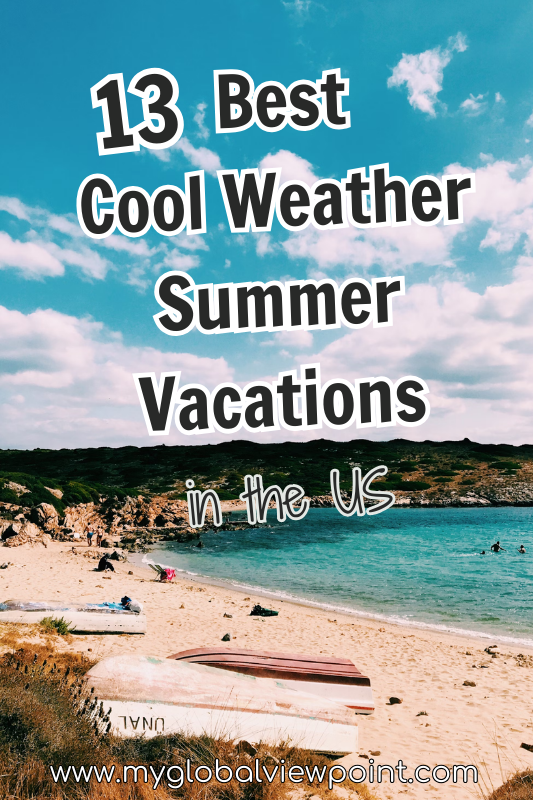 The best cool weather summer vacations in the US right now for all types of travelers